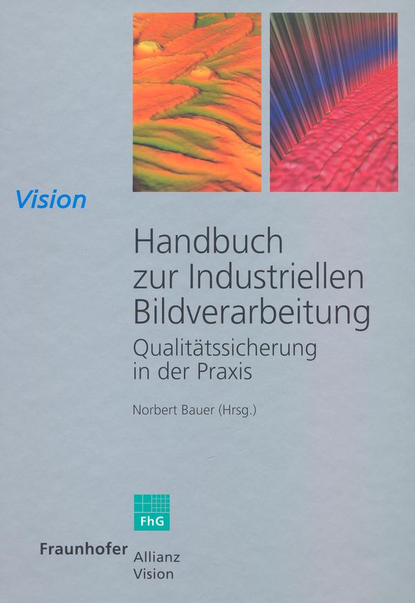 Handbuch zur industriellen Bildverarbeitung